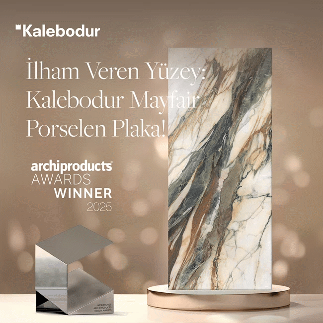 Kalebodur'un Mayfair Serisi, Archiproducts Design Awards 2025'te Tasarım Ödülünün Sahibi Oldu