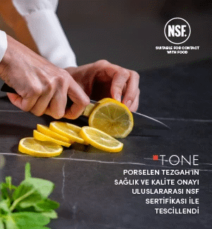 Türkiye’nin ilk porselen tezgahı T-One, Uluslararası NSF Sertifikası Aldı
